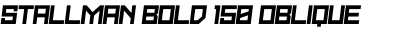Stallman Bold 150 Oblique